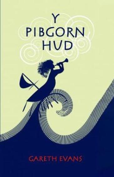 Pibgorn Hud, Y - Gareth Evans