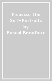 Picasso: The Self-Portraits