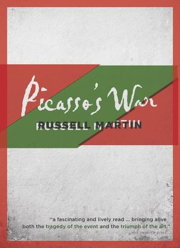 Picasso's War - Russell Martin