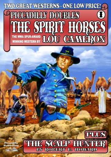 Piccadilly Doubles 1: The Spirit Horses and The Scalp Hunter - Lou Cameron