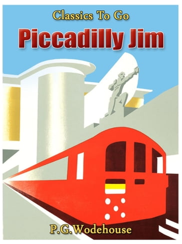 Piccadilly Jim - P. G. Wodehouse