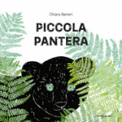 Piccola pantera. Ediz. a colori