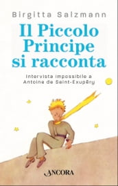 Il Piccolo Principe si racconta