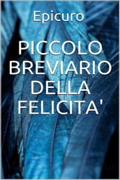 Piccolo breviario della felicità