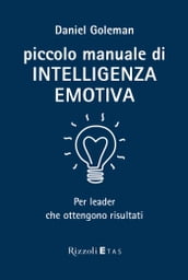 Piccolo manuale di intelligenza emotiva