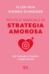 Piccolo manuale di strategia amorosa