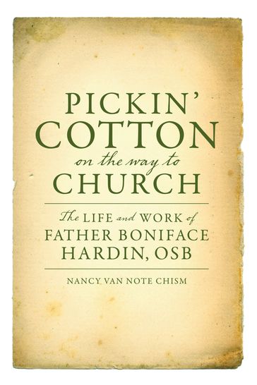 Pickin' Cotton on the Way to Church - Nancy Van Note Chism