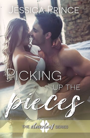 Picking up the Pieces - Jessica Prince
