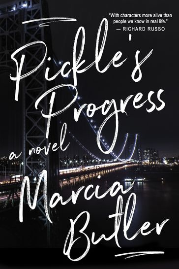 Pickle's Progress - Marcia Butler