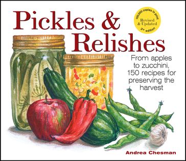 Pickles & Relishes - Andrea Chesman