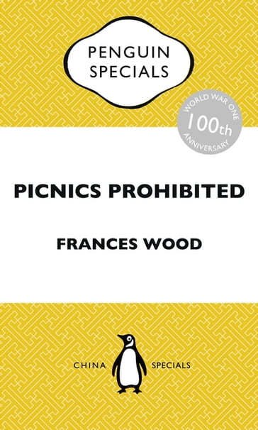 Picnics Prohibited - Frances Wood