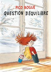 Pico Bogue - Tome 3 - Question d équilibre