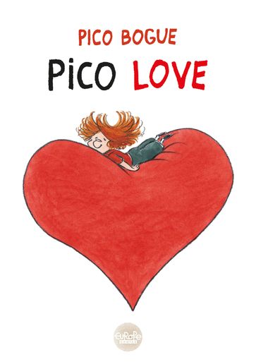 Pico Bogue - Volume 3 - Pico Love - Alexis Dormal - Dominique Roques