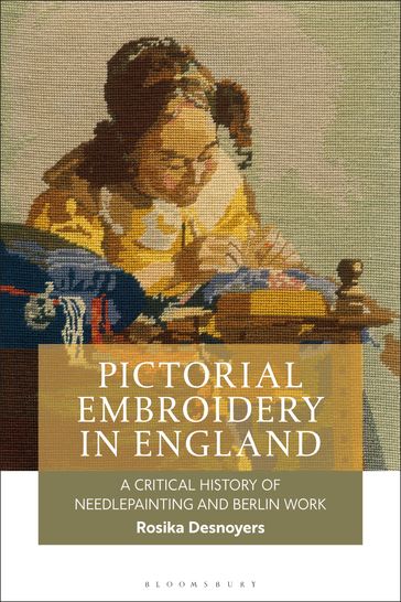 Pictorial Embroidery in England - Dr Rosika Desnoyers