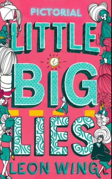 Pictorial Little Big Lies - Leon Wing