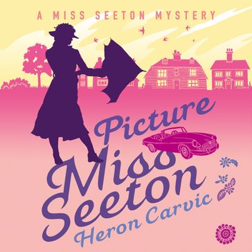 Picture Miss Seeton - Heron Carvic