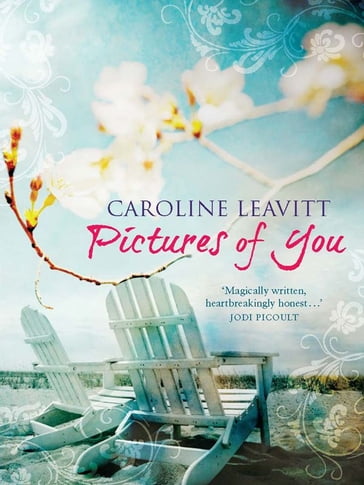 Pictures of You - Caroline Leavitt