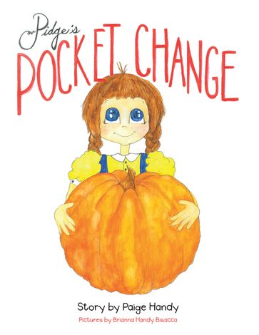 Pidge's Pocket Change - Paige Handy