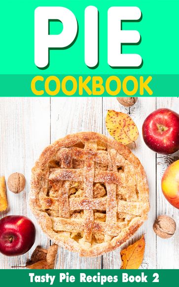 Pie Cookbook - L.K. lovely