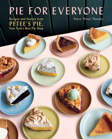 Pie for Everyone - Petra Paredez