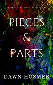 Pieces & Parts