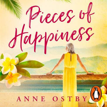 Pieces of Happiness - Anne Ostby
