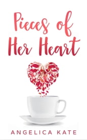 Pieces of Her Heart