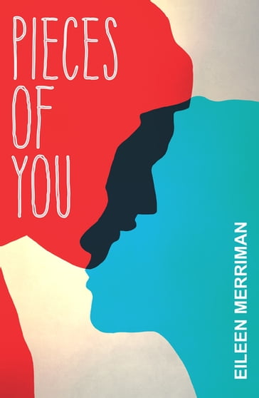 Pieces of You - Eileen Merriman