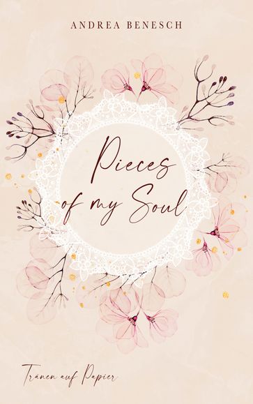 Pieces of my Soul - Andrea Benesch