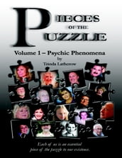 Pieces of the Puzzle: Volume 1 - Psychic Phenomena