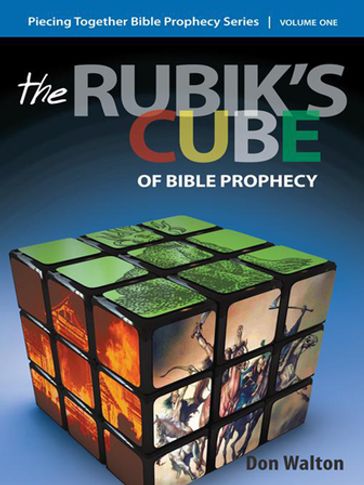 Piecing Together Bible Prophecy - Don Walton