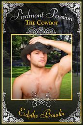 Piedmont Passions: The Cowboy
