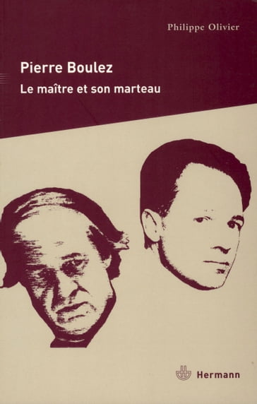 Pierre Boulez - Philippe Olivier