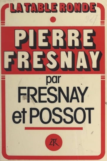 Pierre Fresnay - François Possot - Pierre Fresnay