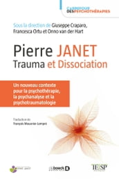 Pierre Janet : trauma et dissociation