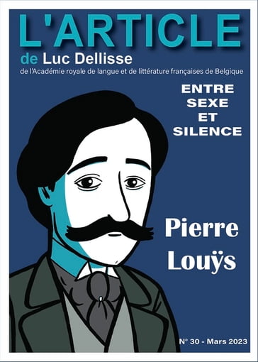 Pierre Louÿs - Luc Dellisse - Pierre Louÿs