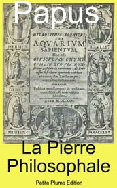 La Pierre Philosophale - preuves irréfutables de son existence