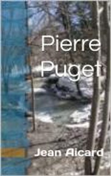 Pierre Puget - Jean Aicard