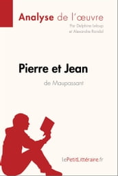 Pierre et Jean de Guy de Maupassant (Analyse de l oeuvre)