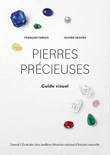 Pierres précieuses - François Farges - Olivier Segura