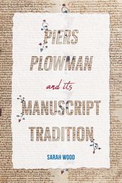 Piers Plowman and its Manuscript Tradition