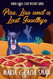 Pies, Lies and a Last Goodbye