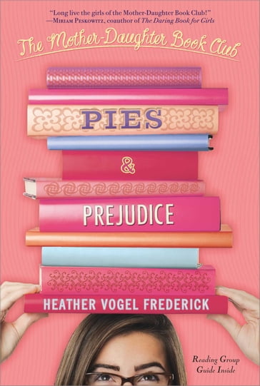 Pies & Prejudice - Heather Vogel Frederick