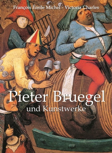Pieter Bruegel und Kunstwerke - François Émile Michel - Victoria Charles