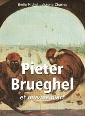 Pieter Brueghel et œuvres d