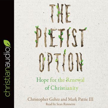 Pietist Option - Christopher Gerhz - Mark Pattie III