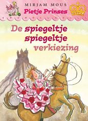 Pietje Prinses, de Spiegeltje