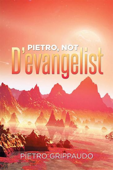 Pietro, Not D'Evangelist - Pietro Grippaudo