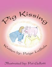 Pig Kissing