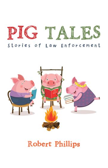 Pig Tales - Robert Phillips